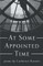 At Some Appointed Time