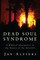 Dead Soul Syndrome