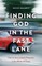 Finding God in the Fast Lane