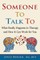 Someone To Talk To