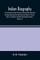 Indian Biography, Or, An Historical Account Of Those Individuals Who Have Been Distinguished Among The North American Natives As Orators, Warriors, Statesmen, And Other Remarkable Characters (Volume Ii)