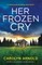 Her Frozen Cry