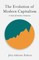 The Evolution Of Modern Capitalism - A Study Of Machine Production