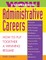 Wow! Resumes for Administrative Careers: How to Put Together a Winning Resume