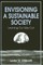 Envisioning a Sustainable Society