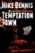 Temptation Town