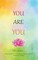 You are You
