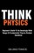 Think Physics