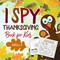 I Spy Thanksgiving Book for Kids Ages 2-5