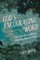 God's Encouraging Word: True Comforts When Wordly Advice Fails