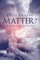 Does Prayer Matter?