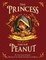 The Princess and the Peanut