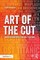 Art of the Cut