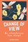 Change of View