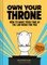 Own Your Throne