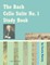 The Bach Cello Suite No. 1 Study Book for Cello