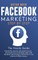 Facebook Marketing Step by Step