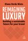 Reimagining Luxury