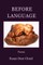 Before Language