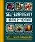 Self-Sufficiency for the 21st Century