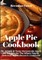 Apple Pie Cookbook