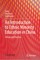 An Introduction to Ethnic Minority Education in China