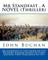 Mr Standfast, By John Buchan. A NOVEL (Thriller)