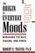 The Origin of Everyday Moods