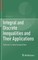 Integral and Discrete Inequalities and Their Applications
