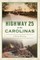 Highway 25 in the Carolinas