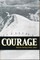 Courage