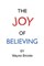 The Joy of Believing