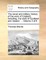 The naval and military history of the wars of England; including, the wars of Scotland and Ireland. ... Volume 3 of 8