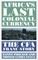 Africa's Last Colonial Currency