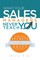What Your Sales Managers Never Teach You