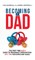 Becoming a Dad