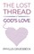The Lost Thread of God's Love