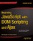 Beginning JavaScript with DOM Scripting and Ajax