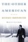 The Other American the Life of Michael Harrington