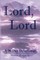 Lord, Lord