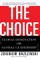 The Choice