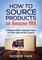 How to Source Products on Amazon FBA