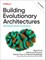 Building Evolutionary Architectures