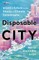 Disposable City