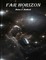 Far Horizon E