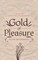 Gold of Pleasure
