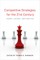 Competitive Strategies for the 21st Century