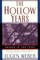 The Hollow Years