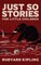 Just So Stories