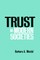 Trust in Modern Societies